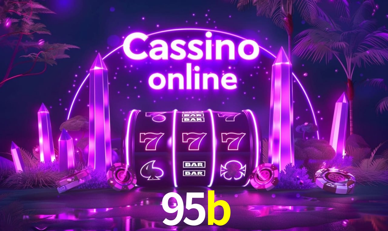 95b - cassino ao vivo